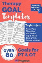 Load image into Gallery viewer, Physical Therapy (&amp; OT) Goal Templates